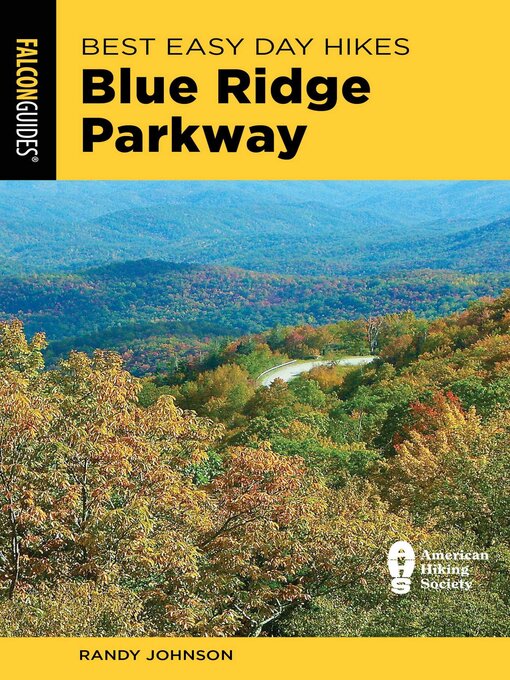Title details for Best Easy Day Hikes Blue Ridge Parkway by Randy Johnson - Available